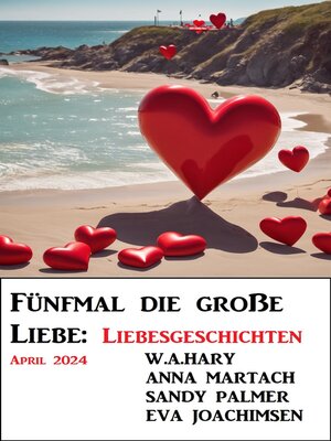 cover image of Fünfmal die große Liebe